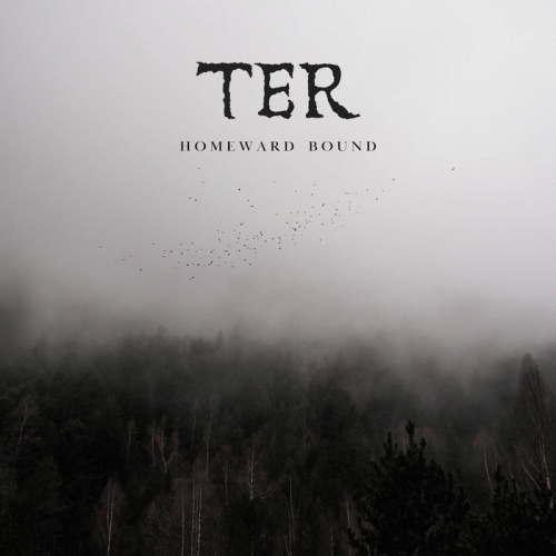 Ter : Homeward Bound